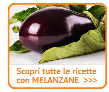 Ecco le ricette a base di melanzane..